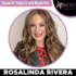 Episode 67: "Change Strategist" Rosalinda Rivera Shares How to Confront Limiting Beliefs and Relying on God to Achieve Your Destiny!