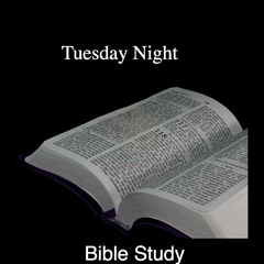 Tuesday Night Bible Study