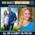Episode 82: How Candy McVicar Turned Profound Loss Into a Vehicle for Helping Others Find Comfort in Their Grief.