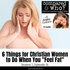 6 Things to Do When You Feel Fat: Tips for Christian Women