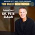 BONUS: From Spines to Salvation – The Incredible Journey of Dr. Pete Sulack