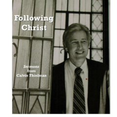 Calvin Thielman Sermons