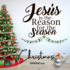 “Reason For The Season”