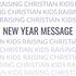 New Year, New Season – Same Mission to Raise Strong Christian Kids