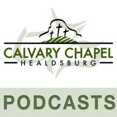 Calvary Chapel River Fellowship Podcast