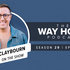 The Way Home Podcast: Cole Claybourn On The State of Higher Education