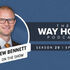 The Way Home Podcast: Matthew Bennett On Missions in the Homeland