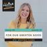 For My Greater Good with Kristen Clark