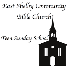 Teen Sunday School - East Shelby Community Bible Church