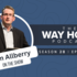 The Way Home Podcast: Sam Allberry on Biblical Sexual Ethics